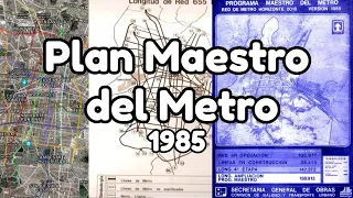 Plan Maestro del Metro 1985 de la CDMX