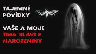 TAJEMNÉ PŘÍBĚHY VAŠE A MOJE - ZA OKNEM JE TMA SLAVÍ DRUHÉ NAROZENINY. SPECIALNÍ VIDEO O VÁS PRO VÁS.