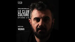 Le Club Culture | Episode 418 (Veerus)
