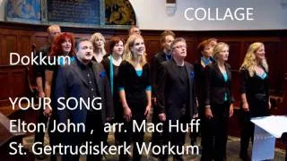 Collage Dokkum, Your Song arr. Mac Huff