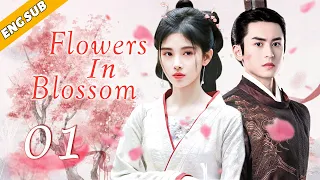 [Eng Sub] Flowers In Blossom EP01| Chinese drama| Romance Lover| Ju Jingyi, Yalkun Merxat