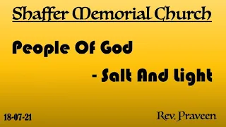 People Of God: Salt And Light | July 18, 2021 |