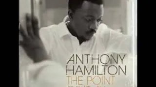 Anthony Hamilton - her heart