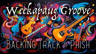 Weekapaug Groove » Backing Track » Phish