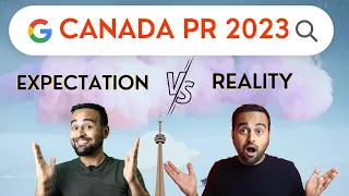 Canada PR 2023: Do you Get what you Expect?