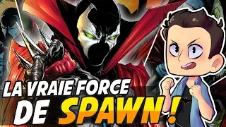 LA VRAIE FORCE DE SPAWN !!!