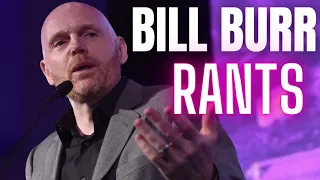 BILL BURR - Best Rants