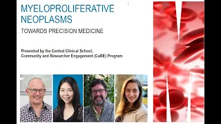 Myeloproliferative Neoplasms: Towards Precision Medicine Webinar, presented by CCS CaRE Committee