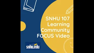 SNHU 107 PreTerm Webinar Top 10 Tips for Success in SNHU 107 for those starting classes on the 10/23