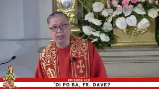 #dipobafrdave (Ep. 429) - VALID BA TODAY ANG MGA LUMANG ONLINE BLESSING?