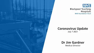 Coronavirus Update - Dr Jim Gardner, Medical Director