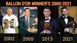 Ballon d'or Winner's 2000-2021 | Ballon d'or | Football