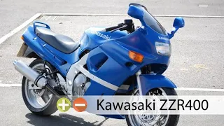 Kawasaki ZZR400 - Плюсы и Минусы - Ведро ли???