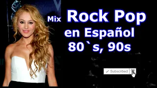 ROCK POP ESPAÑOL 80s, 90s. (*PRACTICA*) Paulina Rubio, Mónica Naranjo, Selena, Sentidos, Luis miguel