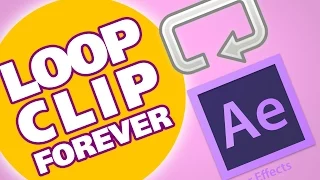 Tips & Tricks: How to Loop Clips and Footage in After Effects