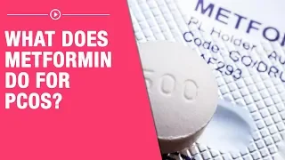 What Does Metformin Do For PCOS?