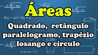 Áreas das principais figuras planas