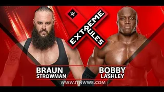 WWE EXTREME RULE 14 July 2019 Braun Strowman vs. Bobby Lashley (Last Man Standing Match)