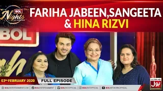 Fariha Jabeen, Sangeeta & Hina Rizvi In BOL Nights With Ahsan Khan | 3rd February 2020