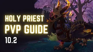 Servey's Gladiator Holy Priest PvP Guide | 10.2