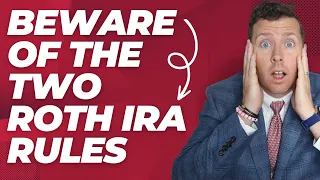 🚨 Beware of the TWO Roth IRA 5-Year Rules! 🚨