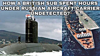 In 1977, a British Sub Spent Hours Under Russian Aircraft Carrier #shorts