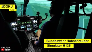 Der Hubschrauber Simulator der Bundeswehr H135