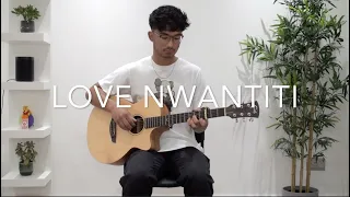 Love Nwantiti - CKay - [FREE TABS] Fingerstyle Guitar Cover