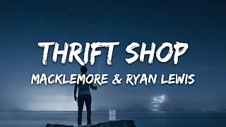 Macklemore & Ryan Lewis - Thrift Shop Lyrics