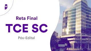 Reta Final TCE SC Pós-Edital: Administração Geral - Prof. Stefan Fantini