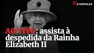 Ao vivo: milhares de pessoas acompanham a despedida de Elizabeth II