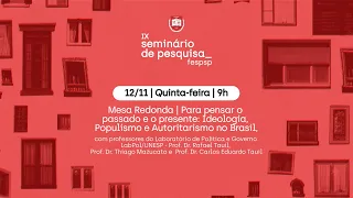 Para pensar o passado e o presente: Ideologia, Populismo e Autoritarismo no Brasil