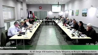 XLVI Sesja Rady Miejskiej w Krzyżu Wielkopolskim