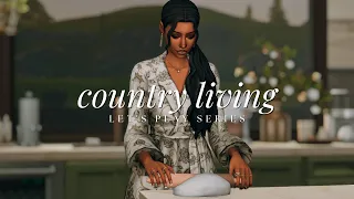 moving to henford-on-bagley | country living (EP 1) | the sims 4