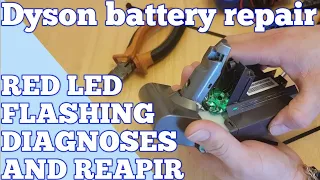 How to fix a Dyson v6 v8 battery fault red flashing led diagnose fault and repair not charging