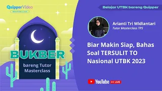 🔴Live Class BUKBER: Biar Makin Siap, Bahas Soal TERSULIT TO Nasional UTBK 2023