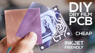 DIY PCB Fabrication (Dry Film Inkjet Method)