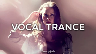 ♫ Amazing Emotional Vocal Trance Mix 2017 ♫ | 91