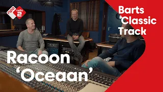 Barts Classic Track NL #22: Racoon - Oceaan | NPO Radio 2