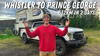 2 Days From Whistler to Prince George, British Columbia | Whistler Train Wreck, Meat Pies & More
