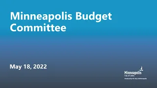 May 18, 2022 Budget Committee