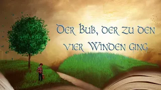 Der Bub, der zu den vier Winden ging • Märchen aus Schweden für die ganze Familie • Hörbuch deutsch