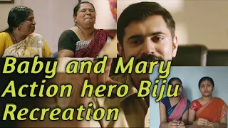 Action hero biju | Recreation | Baby and Mary | Nivin Pauly | LADY PEARL