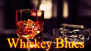 Whiskey Blues | Best of Slow Blues Rock | Slow Rock & Ballads Relaxing | Sensual Music