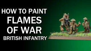How To Paint British Infantry: Flames of War WW2 Painting Tutorial