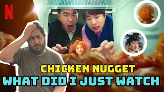 What Did I Just Watch - Netflix Chicken Nugget/ 치킨 너겟 Series Review/Breakdown