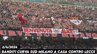 BANDITI CURVA SUD MILANO A CASA CONTRO LECCE || AC Milan vs Lecce 6/4/2024