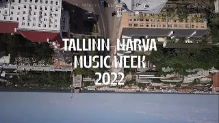 Tallinn–Narva Music Week 2022 [ENG]