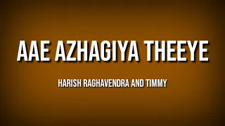 Aae azhagiya theeye song lyrics