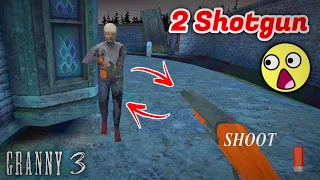 playing with 2 shotguns 😂😂😂 |Granny 3